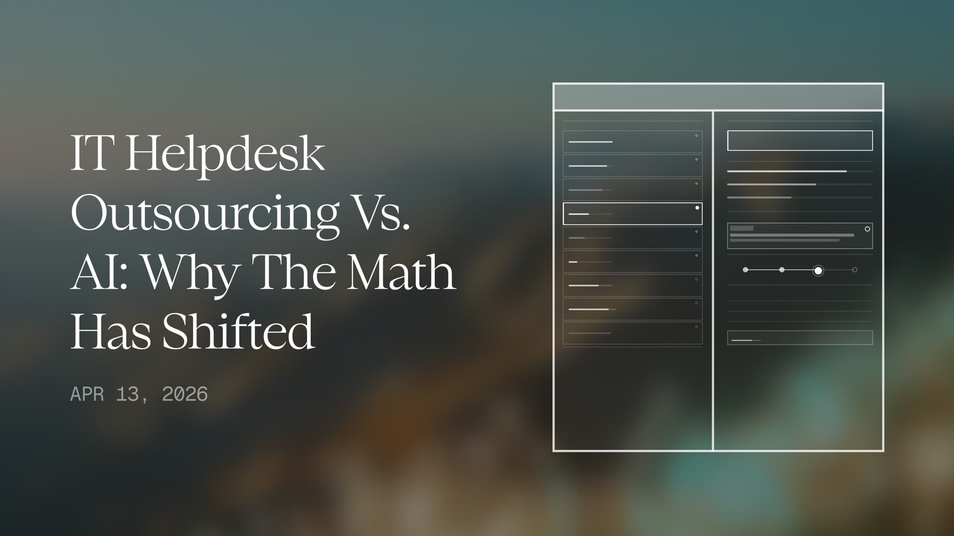 IT Helpdesk Outsourcing vs. AI: Why the Math Has Shifted