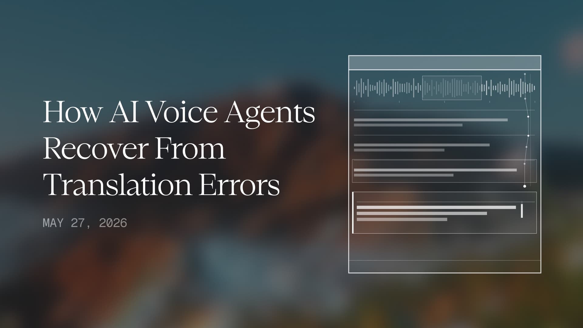 How AI Voice Agents Recover From Translation Errors